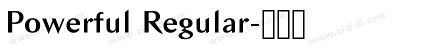 Powerful Regular字体转换